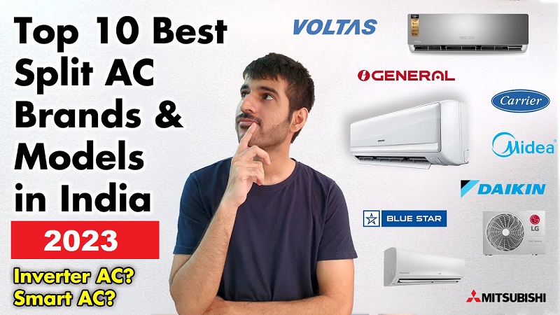 Top 10 Best AC Brands in India 2023 : Model Numbers and Prices for Inverter Split ACs