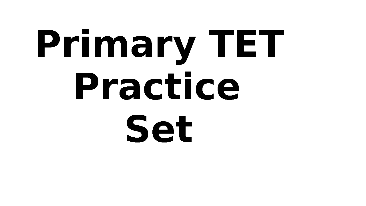Primary TET Practice Set : 5 Sets for Success